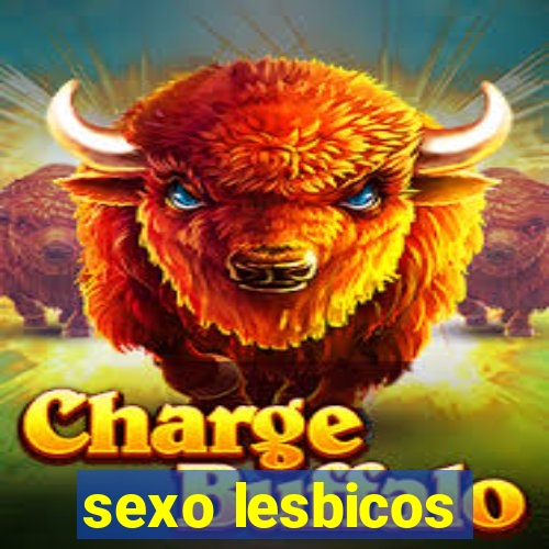 sexo lesbicos